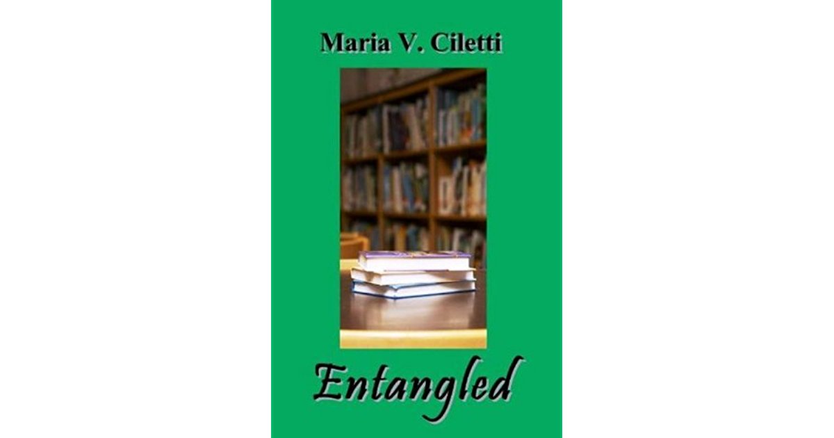 entangled by maria v ciletti