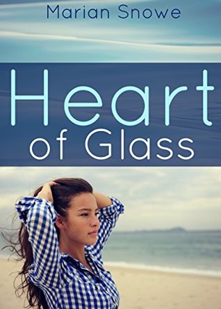 Heart of Glass by Marian Snowe – a&nbsp;review