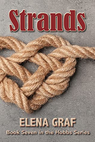 Strands by Elena Graf (Hobbs series book #7)  ~ my&nbsp;review